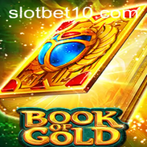 Exploring the Depths of BookofGold and Mastering the BET10 Strategy