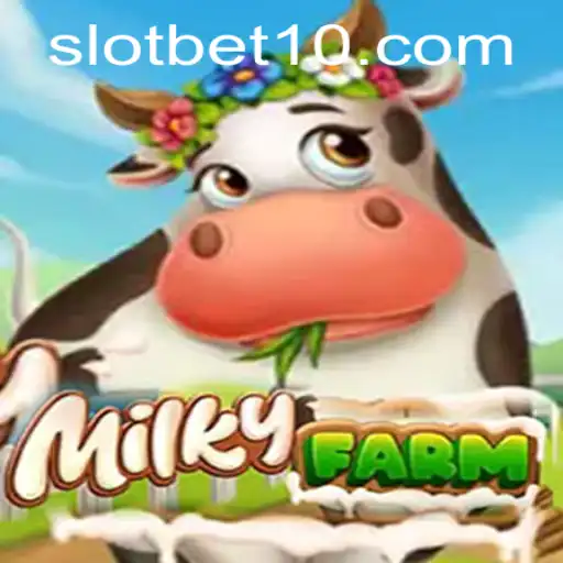 Discover the Exciting World of MilkyFarm with BET10