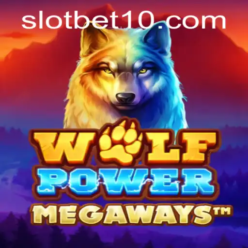 Exploring the Thrills of WolfPowerMega with BET10 Strategy